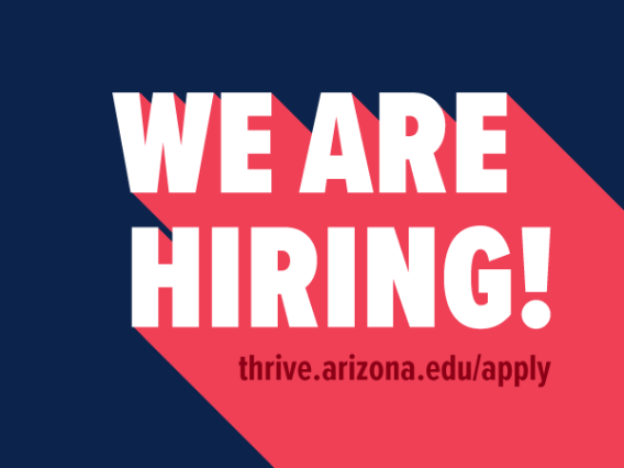 We are hiring for New Start!  Visit thrive.arizona.edu/apply for full job descriptions, application information and important dates.  Apply by March 26!