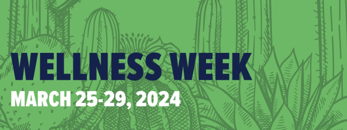 Wellness Week: March 25-29, 2024