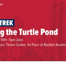 Thrive Trek: Visiting the Turtle Pond