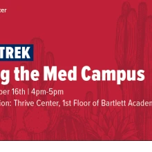 Thrive Trek: Visiting the Med Campus
