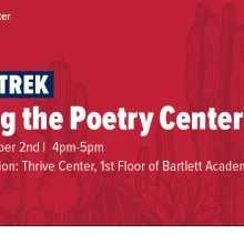 Thrive Trek: Visiting the Poetry Center